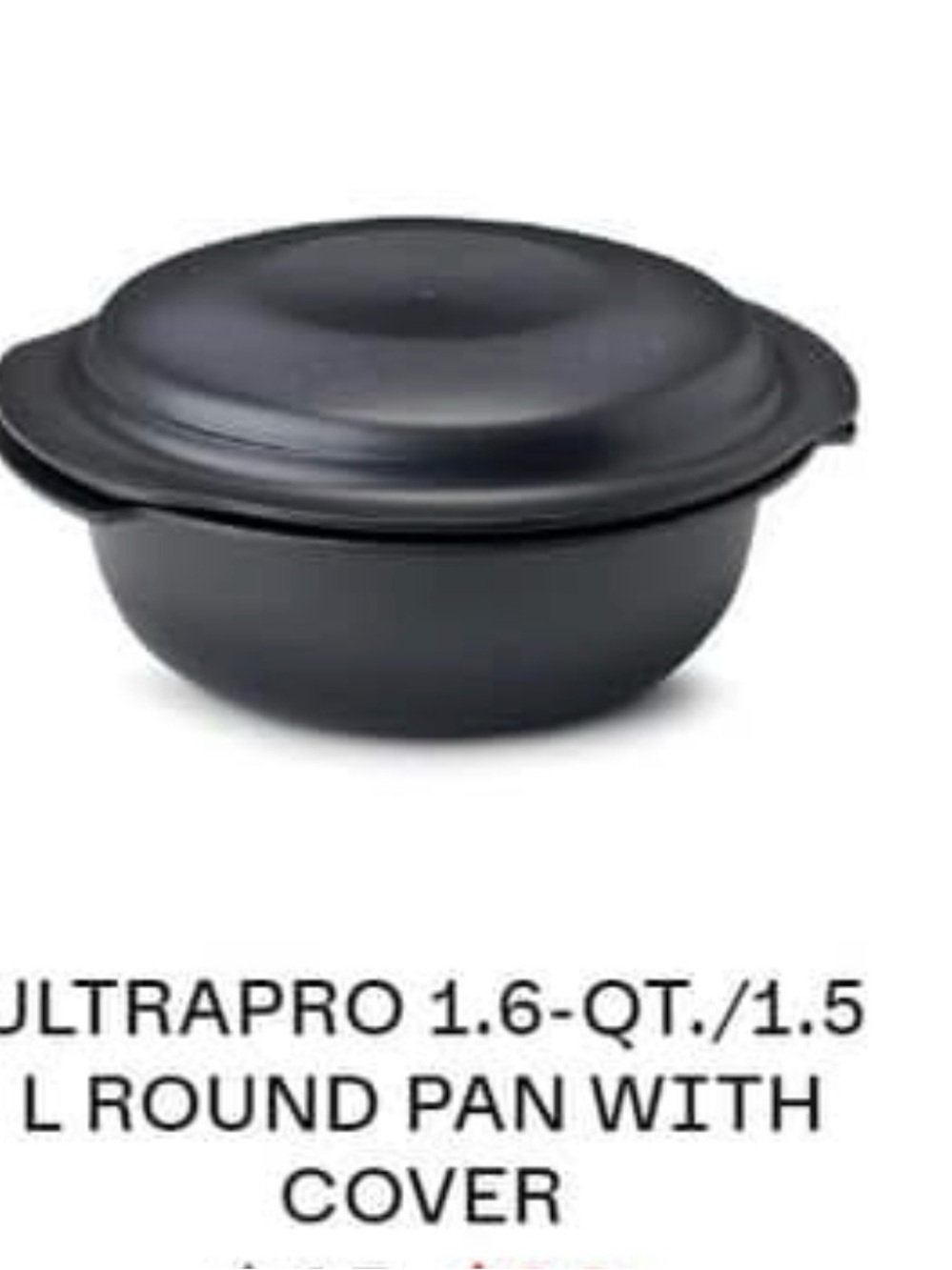 Tupperware Black UltraPro Round Pan with Lid